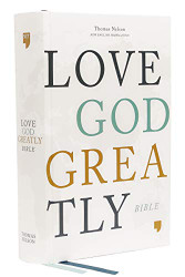 NET Love God Greatly Bible Comfort Print: Holy Bible