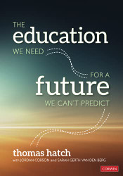 Education We Need for a Future We Can't Predict