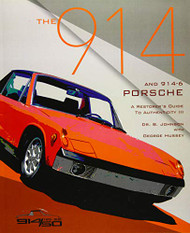 914 and 914-6 Porsche A Restorer's Guide to Authenticity III