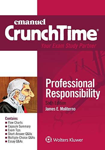 Emanuel CrunchTime Professional Responsibility