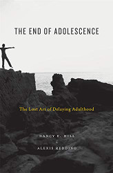 End of Adolescence: The Lost Art of Delaying Adulthood
