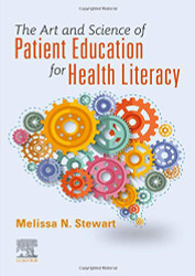 Art and Science of Patient Education for Health Literacy