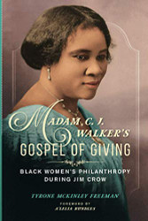 Madam C. J. Walker's Gospel of Giving