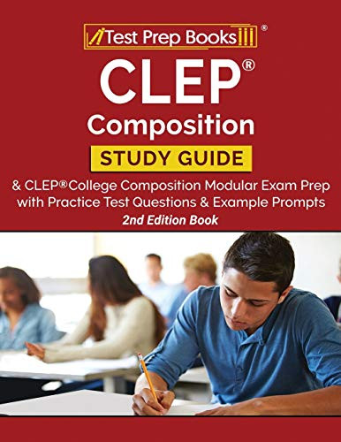 CLEP Composition Study Guide and CLEP College Composition Modular