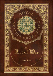 Art of War (Royal Collector's Edition) (Annotated) (Case Laminate with Jacket)
