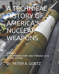 TECHNICAL HISTORY OF AMERICA's NUCLEAR WEAPONS