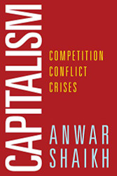 Capitalism: Competition Conflict Crises