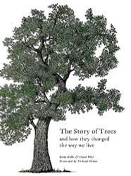 Story of Trees: And How They Changed the World