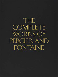 Complete Works of Percier and Fontaine