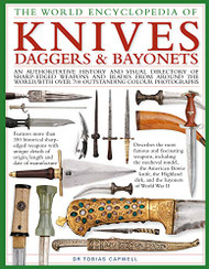 World Encyclopedia of Knives Daggers and Bayonets