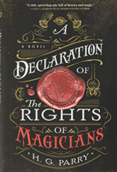 Declaration of the Rights of Magicians: A Novel