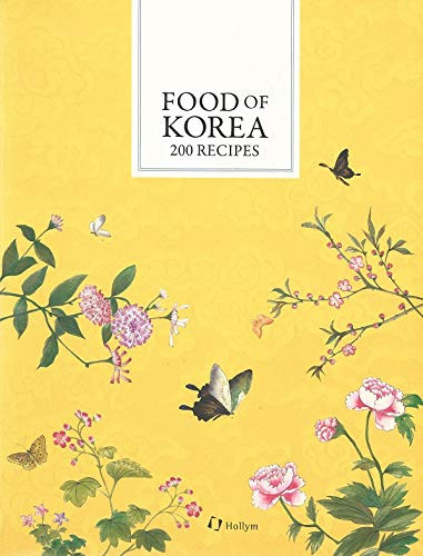 Food of Korea: 200 Recipes