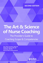 Art and Science of Nurse Coaching