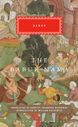 Babur Nama (Everyman's Library Classics Series)