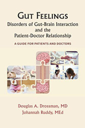 Gut Feelings-Disorders of Gut-Brain Interaction and the Patient-Doctor Relationship