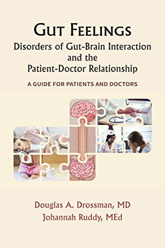 Gut Feelings-Disorders of Gut-Brain Interaction and the Patient-Doctor Relationship