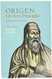 Origen (Oxford Early Christian Texts)