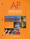 AP Spanish: Language and Culture Exam Preparation