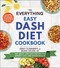 Everything Easy DASH Diet Cookbook
