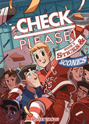 Check Please! Book 2: Sticks and Scones