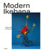 Modern Ikebana: A New Wave in Floral Design (LUDION)