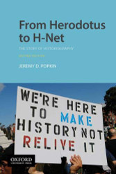 From Herodotus to H-Net: The Story of Historiography