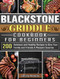 Blackstone Griddle Cookbook for Beginners
