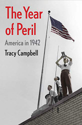 Year of Peril: America in 1942