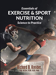 Essentials of Exercise and Sport Nutrition: Science to Practice