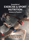Essentials of Exercise and Sport Nutrition: Science to Practice