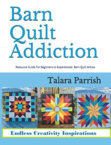 Barn Quilt Addiction