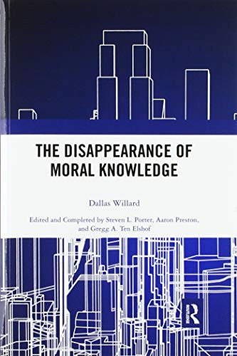 Disappearance of Moral Knowledge