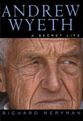 Andrew Wyeth: A Secret Life