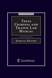 Texas Criminal and Traffic Law Manual Judicial Edition