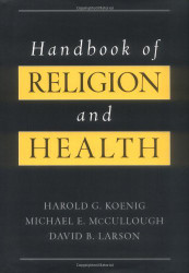 Handbook Of Religion And Health