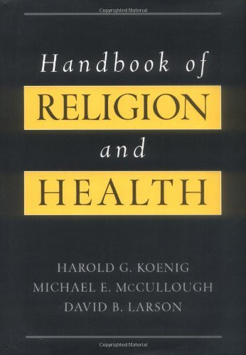 Handbook Of Religion And Health