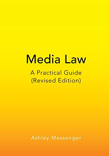 Media Law: A Practical Guide
