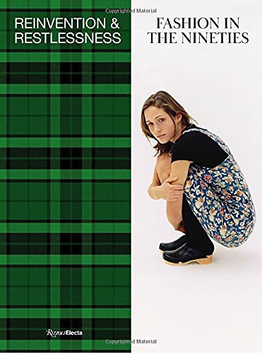 Reinvention and Restlessness: Fashion in the 90s