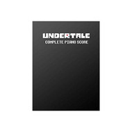 Undertale Complete Piano Score - Sheet Music from the game