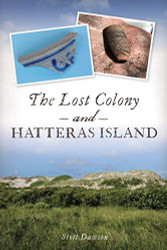 Lost Colony and Hatteras Island