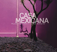 Casa Mexicana (Contemporary Architecture and Interiors)