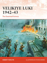 Velikiye Luki 1942û43: The Doomed Fortress (Campaign)
