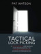 Tactical Lock Picking