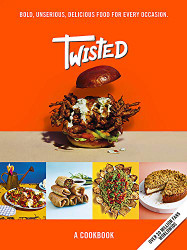 Twisted: A Cookbook- Unserious Food Tastes Seriously Good