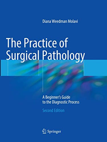 Practice of Surgical Pathology