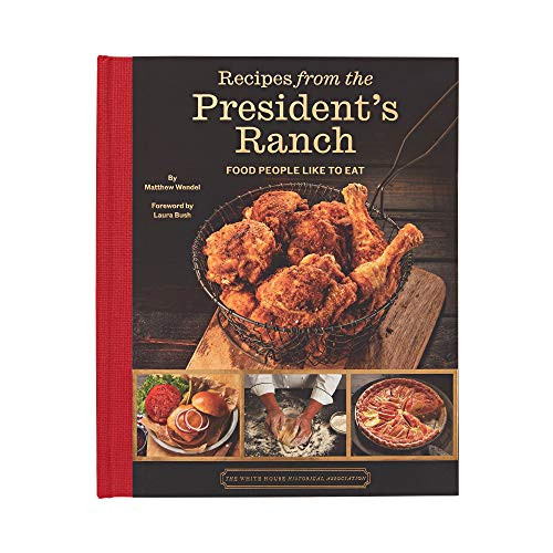 Recipes from the President's Ranch