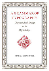 Grammar of Typography: Classical Design in the Digital Age