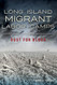 Long Island Migrant Labor Camps: Dust for Blood