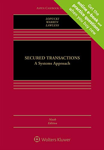 Secured Transactions: A Systems Approach Connected Casebook