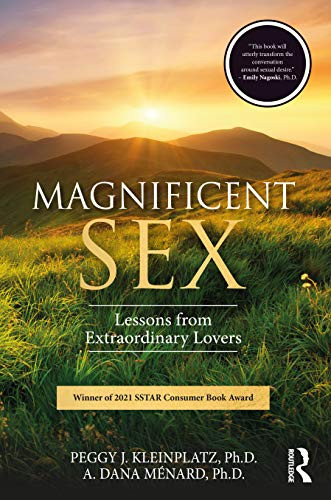 Magnificent Sex: Lessons from Extraordinary Lovers